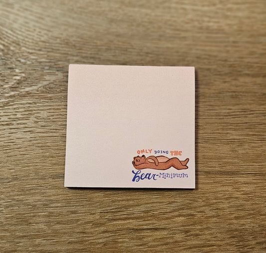 Doing the Bear-minimum Sticky Notes
