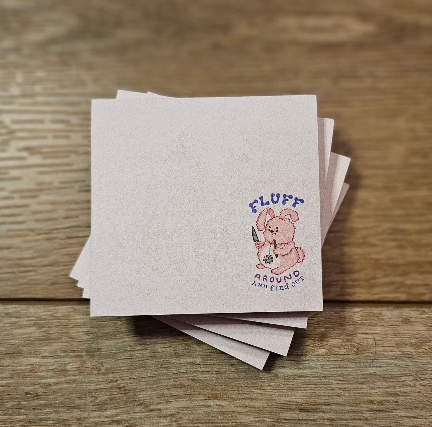 Fluff Around and Find Out Sticky Notes