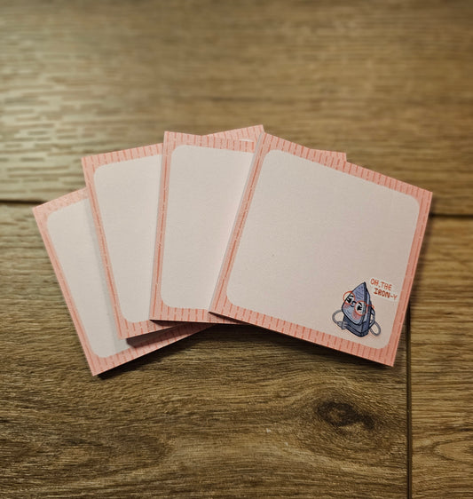 The Iron-y Sticky Notes